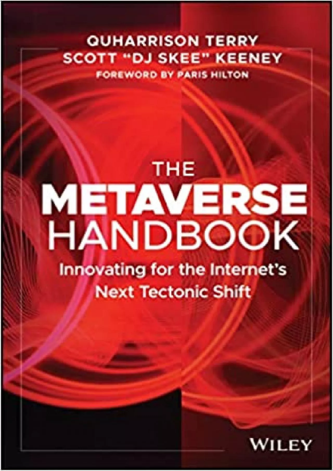 PDF-(DOWNLOAD)-The Metaverse Handbook Innovating for the Internet\'s Next Tectonic Shift