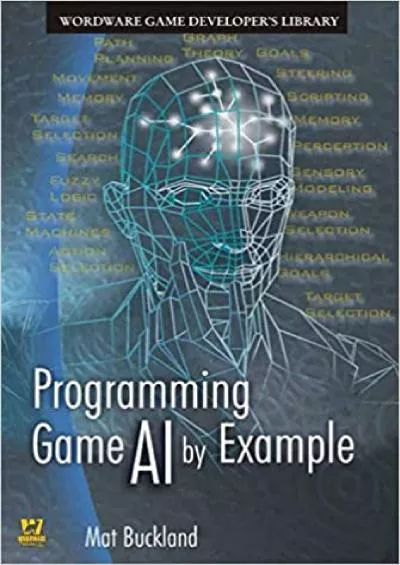 (READ)-Programming Game AI by Example (Wordware Game Developers Library)