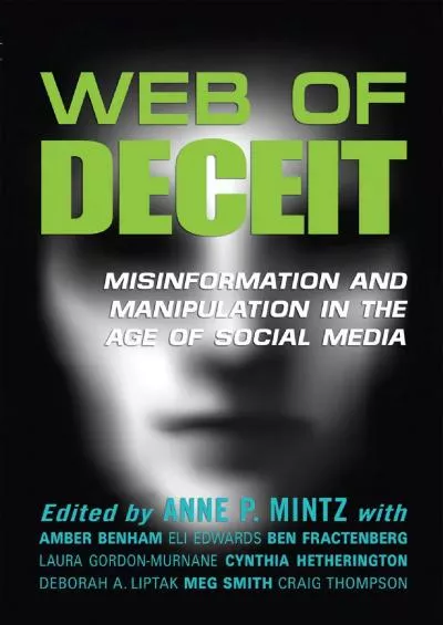 [FREE]-Web of Deceit: Misinformation and Manipulation in the Age of Social Media