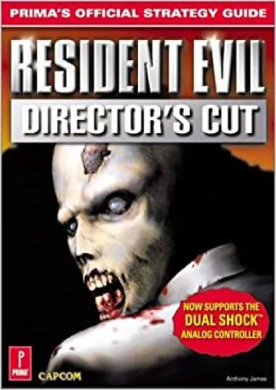 (DOWNLOAD)-Resident Evil Director\'s Cut (Prima\'s Official Strategy Guide)