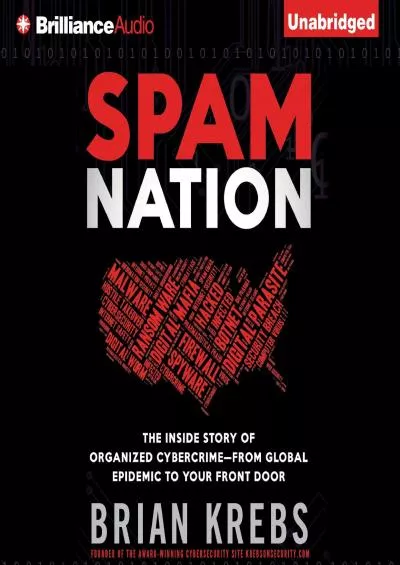 (EBOOK)-Spam Nation The Inside Story of Organized Cybercrime - from Global Epidemic to