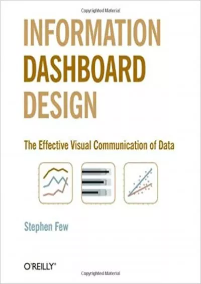 (DOWNLOAD)-Information Dashboard Design The Effective Visual Communication of Data