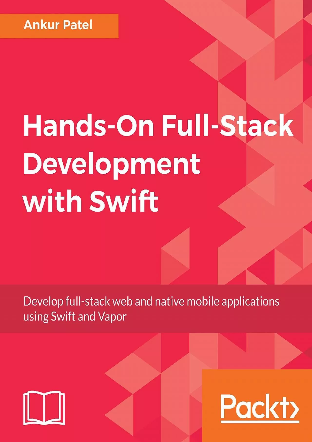 (BOOK)-Hands-On Full-Stack Development with Swift: Develop full-stack web and native mobile