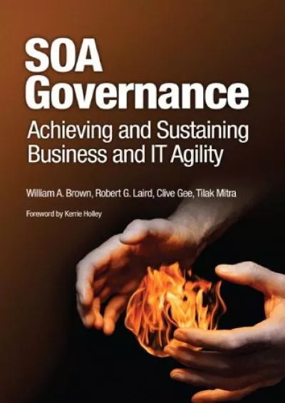 (EBOOK)-SOA Governance: Achieving and Sustaining Business and IT Agility (IBM Press)