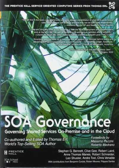 (DOWNLOAD)-SOA Governance: Governing Shared Services On-premise and in the Cloud (The Prentice Hall Service-oriented Computing Series from Thomas Erl)