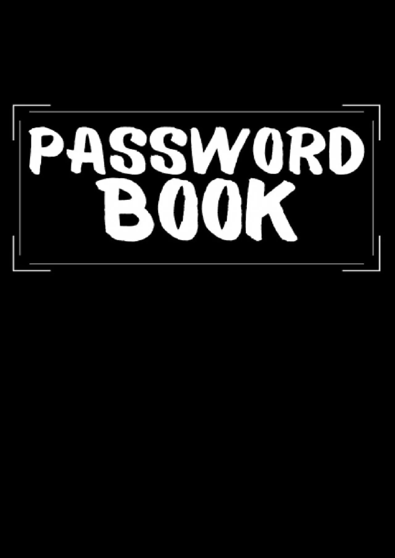 (READ)-Password Book: Password Keeper and Organizer, Alphabetical Tabs, Keep Track of