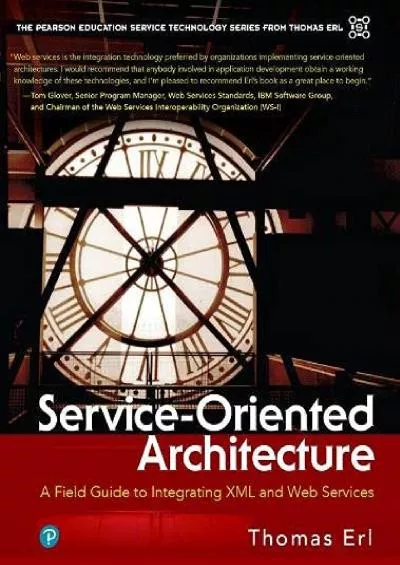 (EBOOK)-Service-Oriented Architecture: A Field Guide to Integrating XML and Web Services