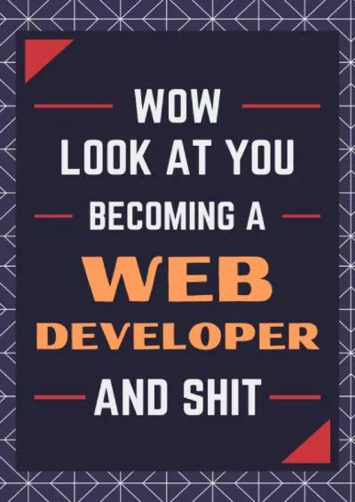 (BOOK)-Web Developer Gifts: Blank Lined Journal Notebook, an Appreciation Thank You and Funny Gift for Web Developers