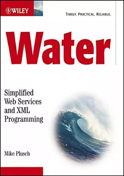 (READ)-Water: Simplified Web Services and XML Programming