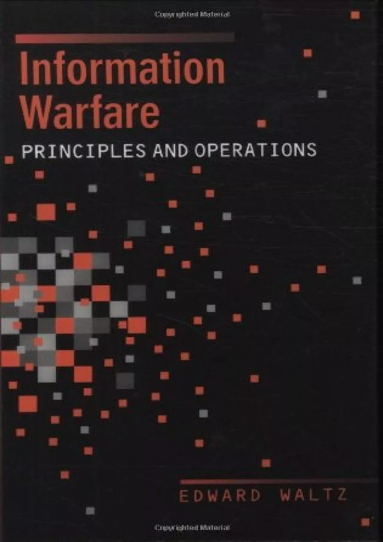 PDF-[FREE]-Information Warfare Principles and Operations (Artech House Computer Science Library)