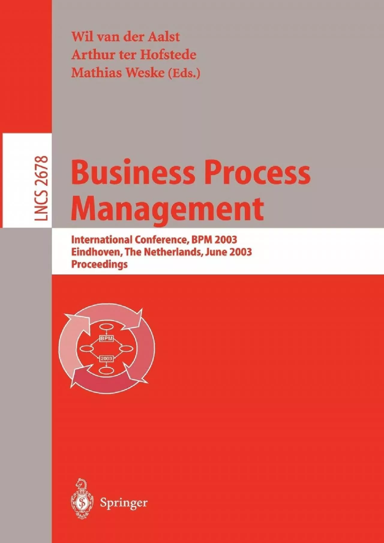 PDF-(BOOS)-Business Process Management: International Conference, BPM 2003, Eindhoven, The