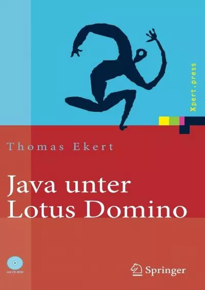 (BOOK)-Java unter Lotus Domino: Know-how für die Anwendungsentwicklung (Xpert.press) (German Edition)