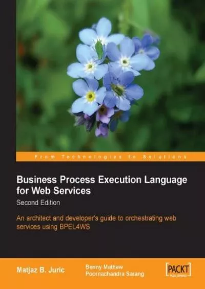 (DOWNLOAD)-Business Process Execution Language for Web Services 2nd Edition