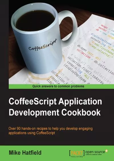 (DOWNLOAD)-CoffeeScript Application Development Cookbook