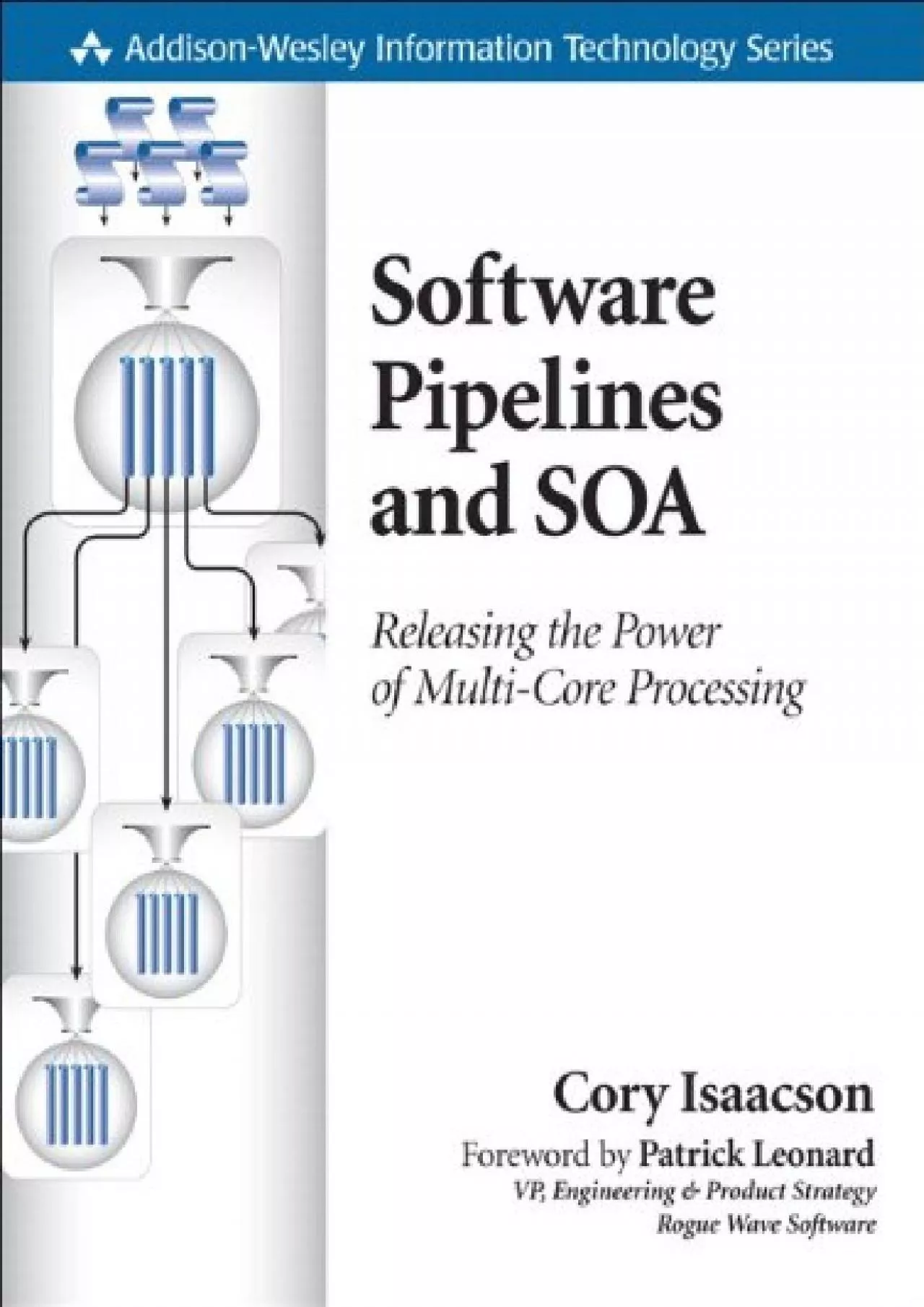 (BOOS)-Software Pipelines and SOA: Releasing the Power of Multi-Core Processing (Addison-Wesley