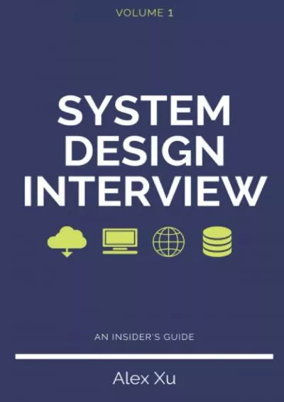 (DOWNLOAD)-System Design Interview – An insider\'s guide