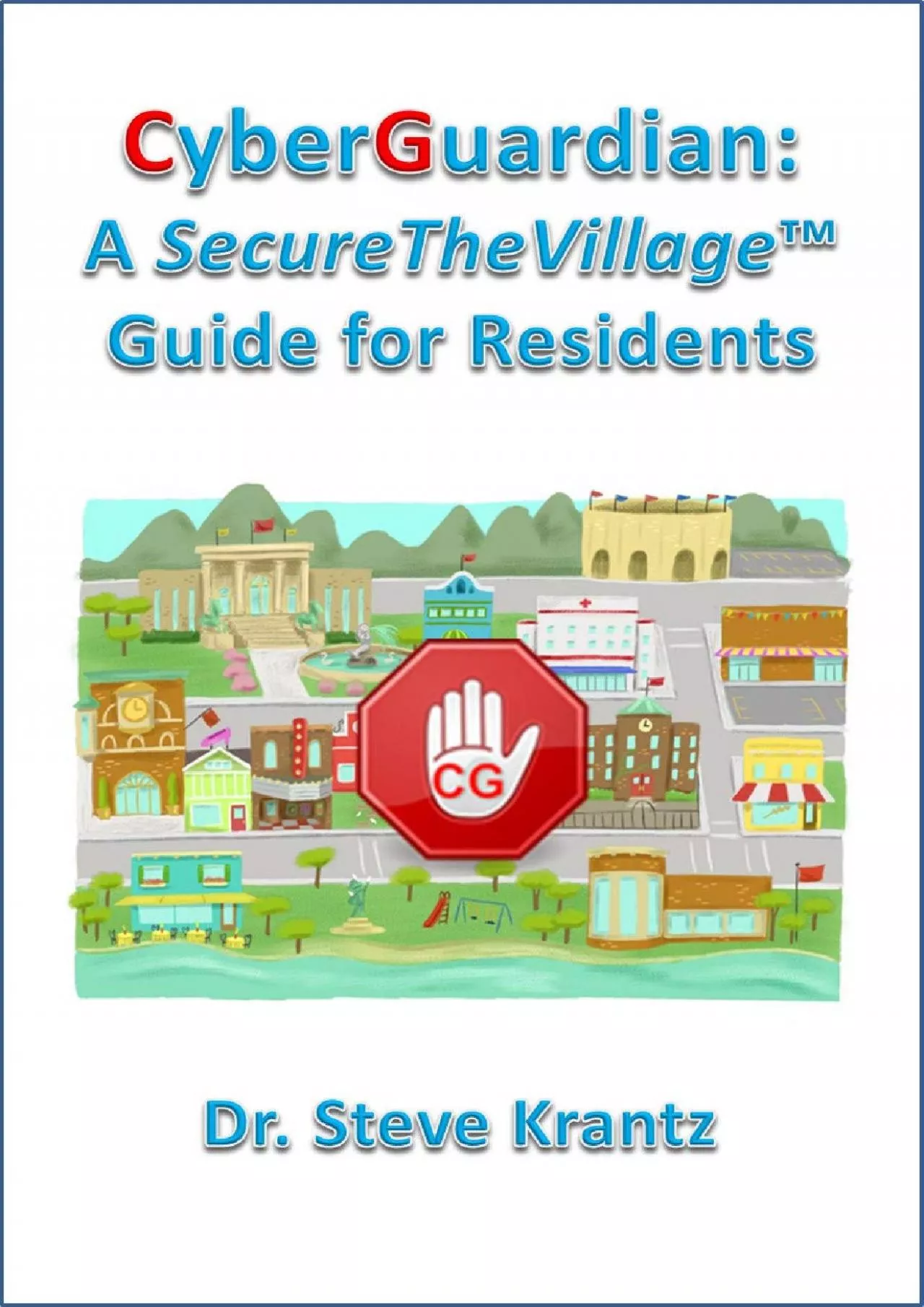 [FREE]-CyberGuardian: A SecureTheVillage Guide for Residents