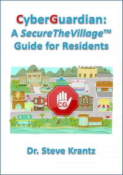 [FREE]-CyberGuardian: A SecureTheVillage Guide for Residents