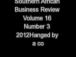 Southern African Business Review Volume 16 Number 3 2012Hanged by a co