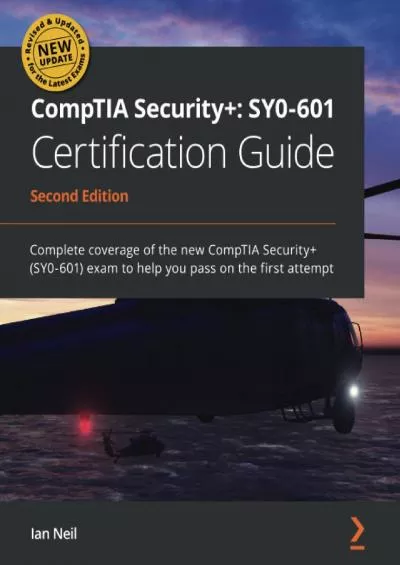 [FREE]-CompTIA Security+: SY0-601 Certification Guide: Complete coverage of the new CompTIA