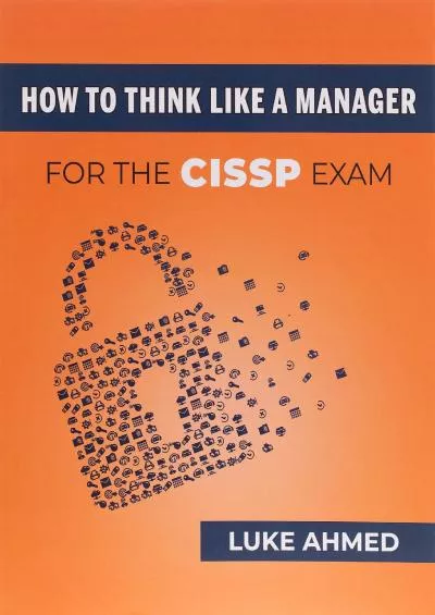 [FREE]-How To Think Like A Manager for the CISSP Exam