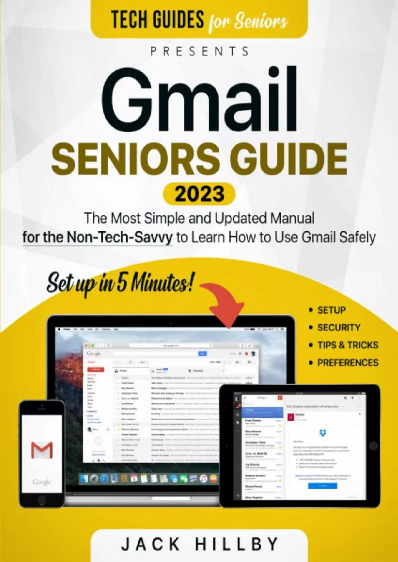 PDF-(READ)-Gmail Seniors Guide: The Most Simple and Updated Manual for the Non-Tech-Savvy