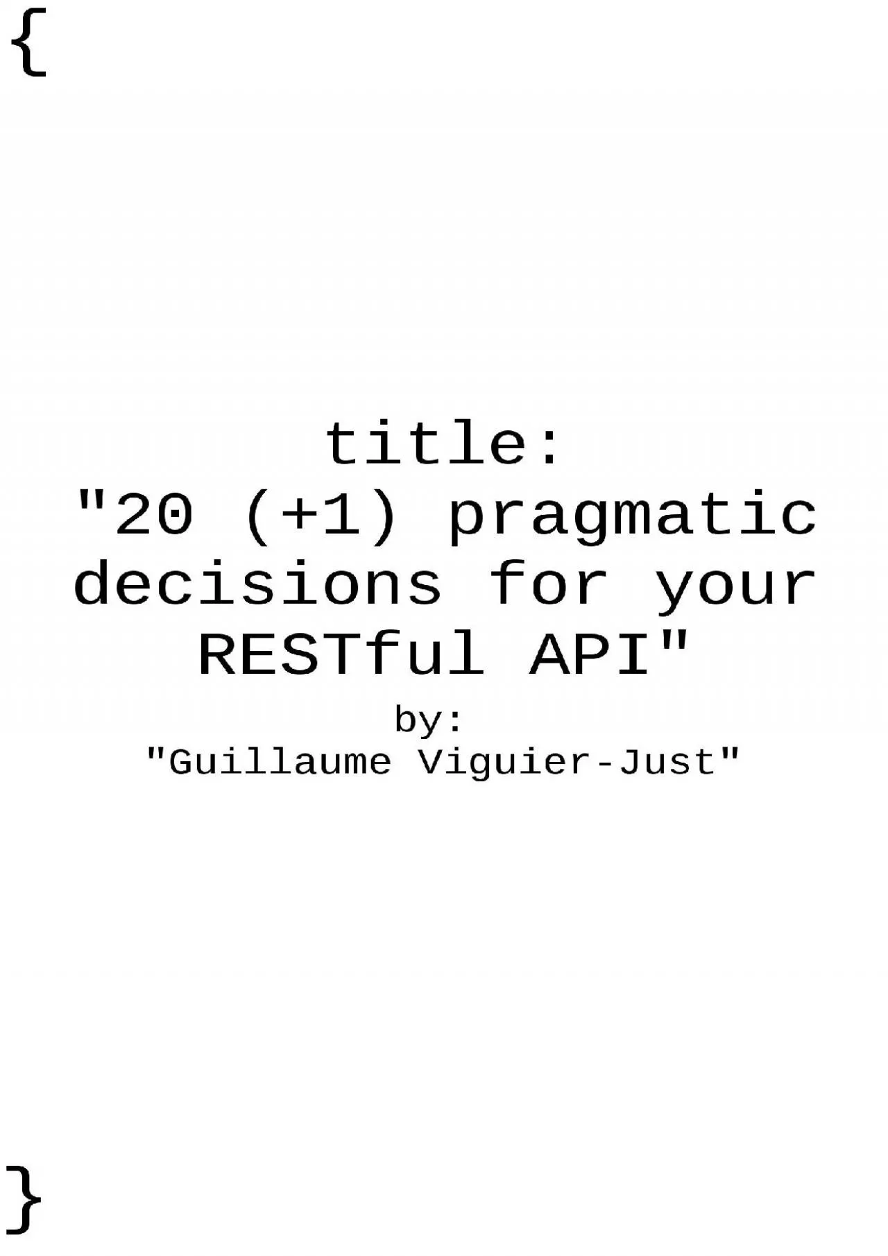 (DOWNLOAD)-20 (+1) pragmatic decisions for your RESTful API