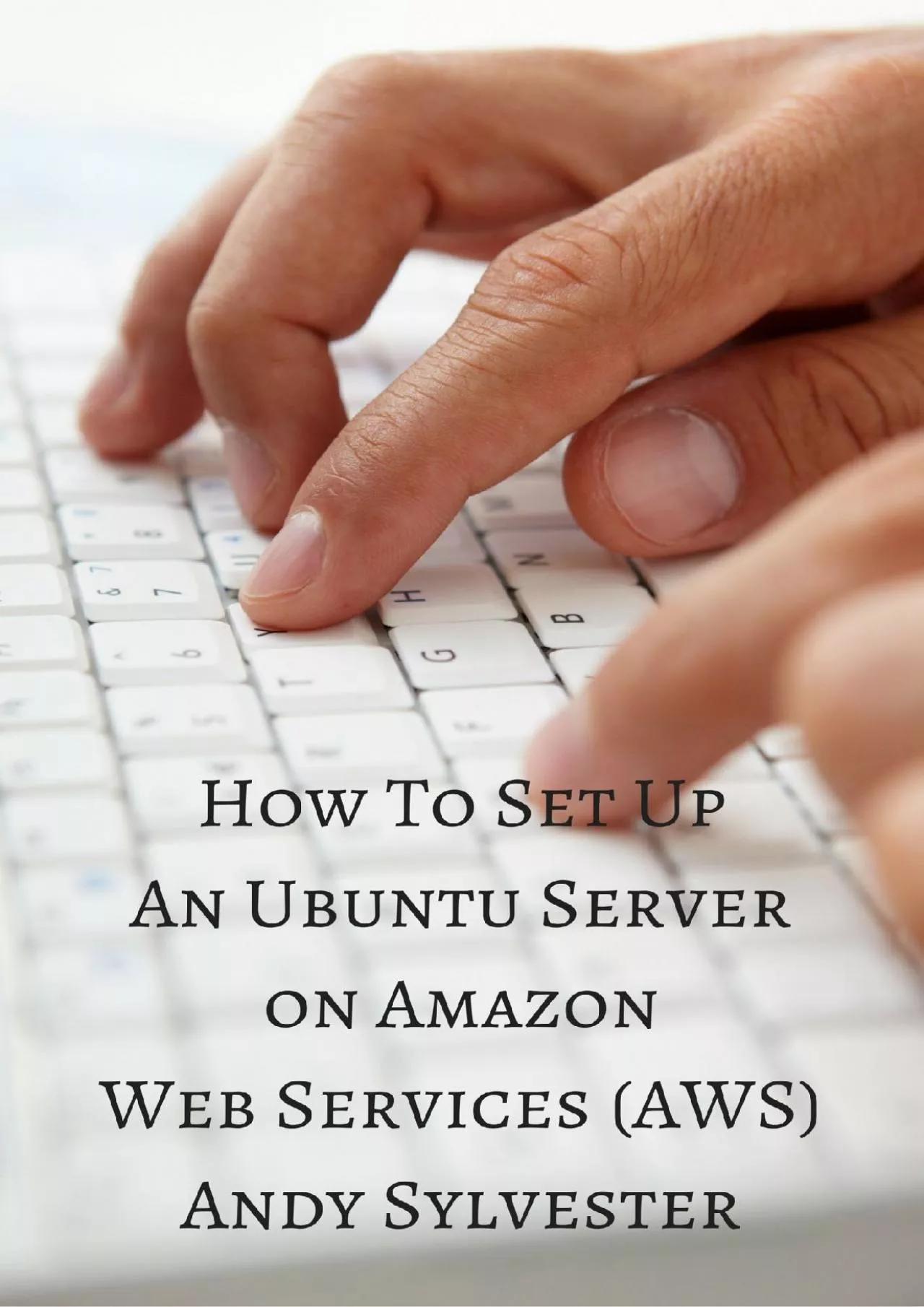 PDF-(BOOS)-How To Set Up An Ubuntu Server on Amazon Web Services (AWS)