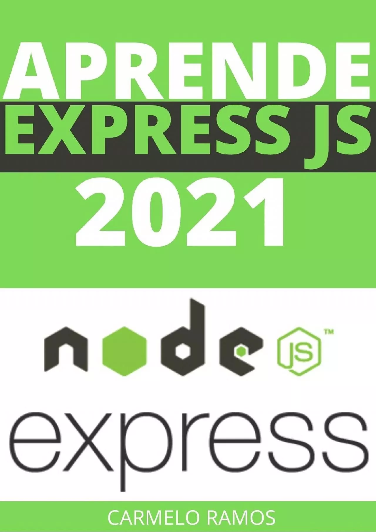 PDF-(READ)-APRENDE EXPRESS JS DE PRINCIPIANTE A EXPERTO EN 2021 : : AMPLIA TUS CONOCIMIENTOS