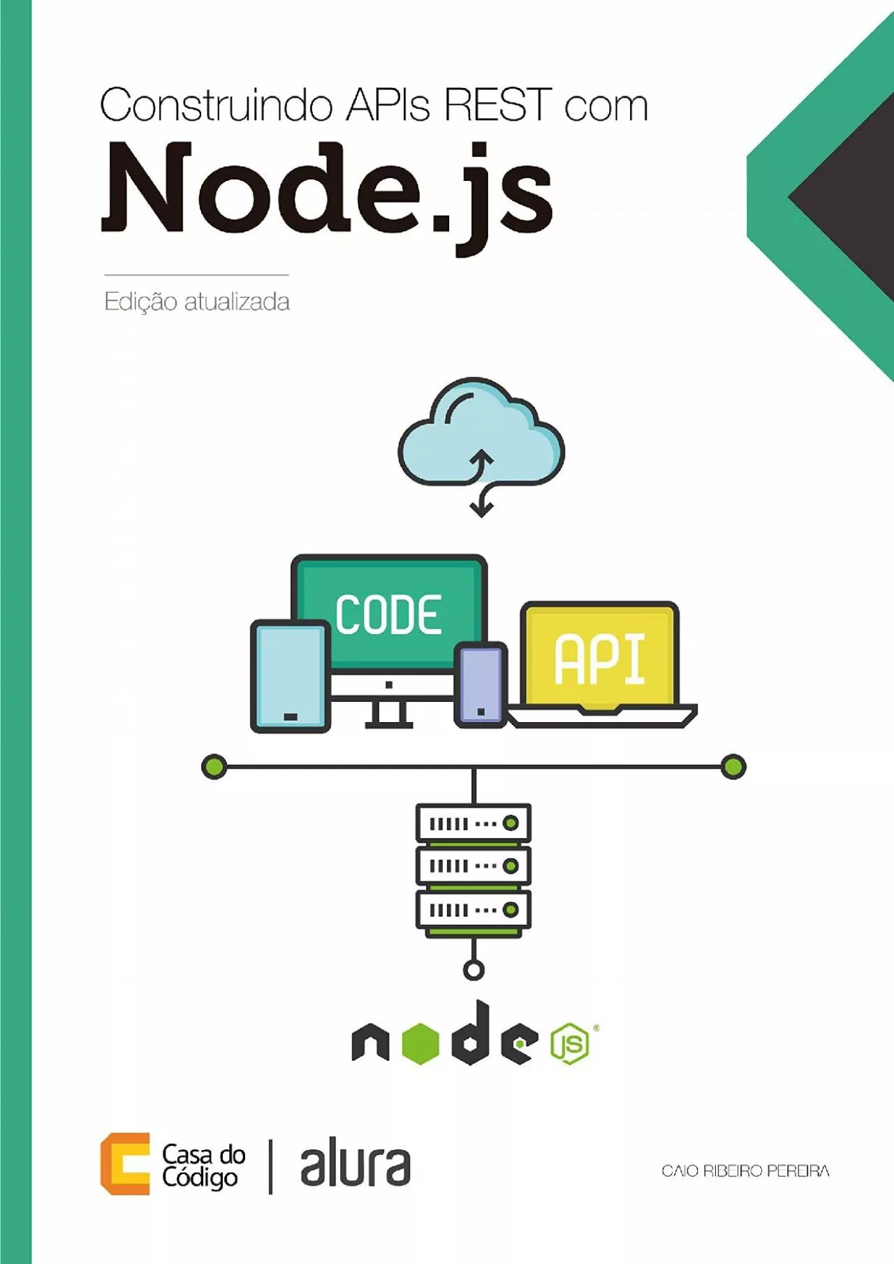 PDF-(DOWNLOAD)-Construindo APIs REST com Node.js: Caio Ribeiro Pereira (Portuguese Edition)