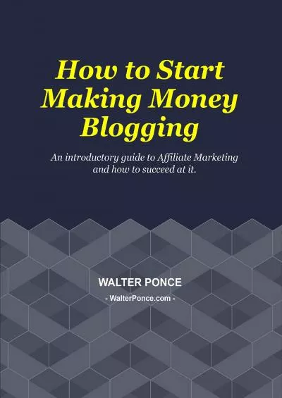 (EBOOK)-How to Start Making Money Blogging (Affiliate Marketing, Amazon Affiliates, Passive Income Online)