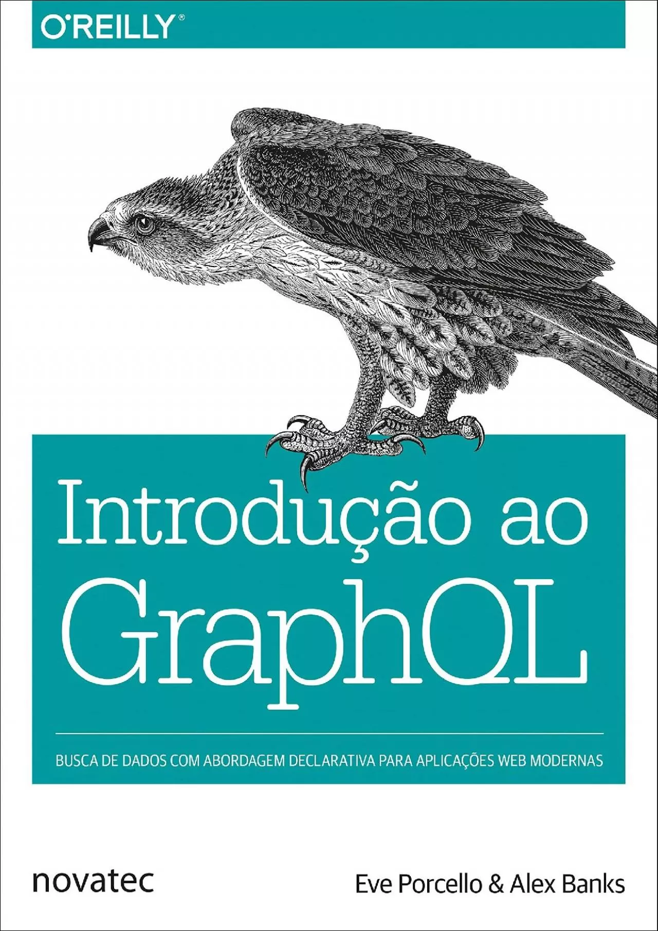 (DOWNLOAD)-Introdução ao GraphQL: Busca de dados com abordagem declarativa para aplicações
