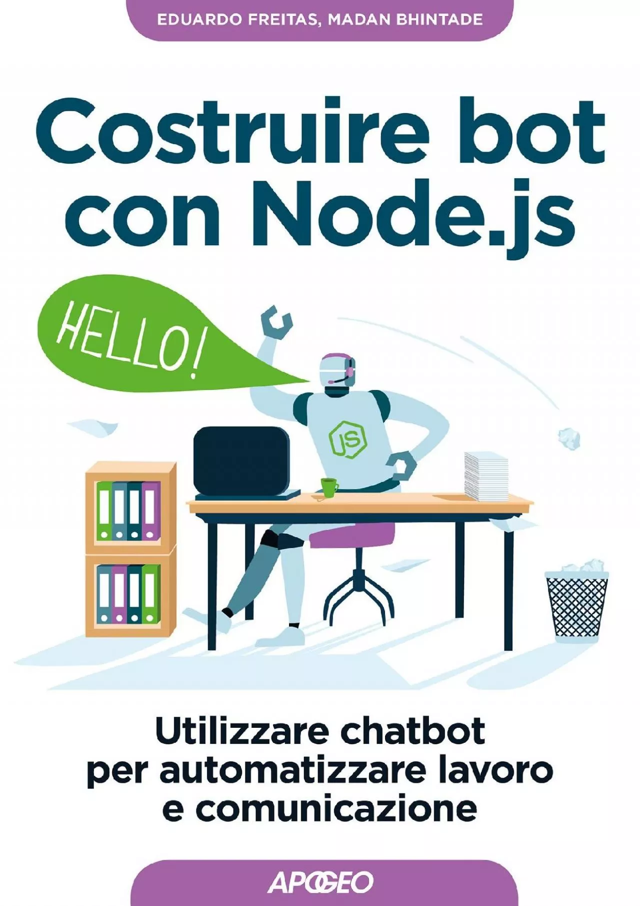 (READ)-Costruire bot con Node.js: Utilizzare chatbot per automatizzare lavoro e comunicazioni