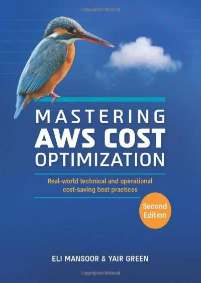 (READ)-Mastering AWS Cost Optimization: Real-world technical and operational cost-saving