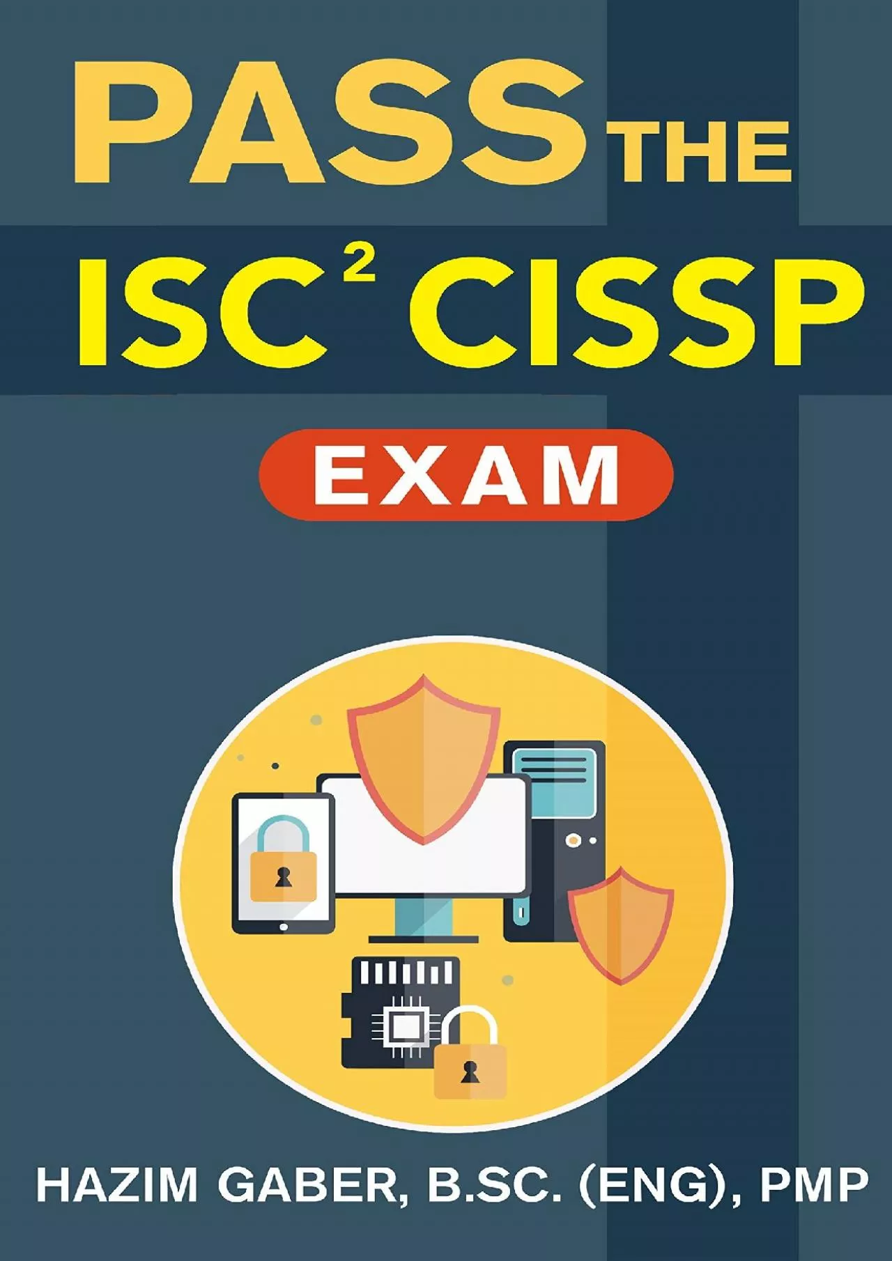 [READING BOOK]-PASS the CISSP (Certified Information Systems Security Professional) Exam
