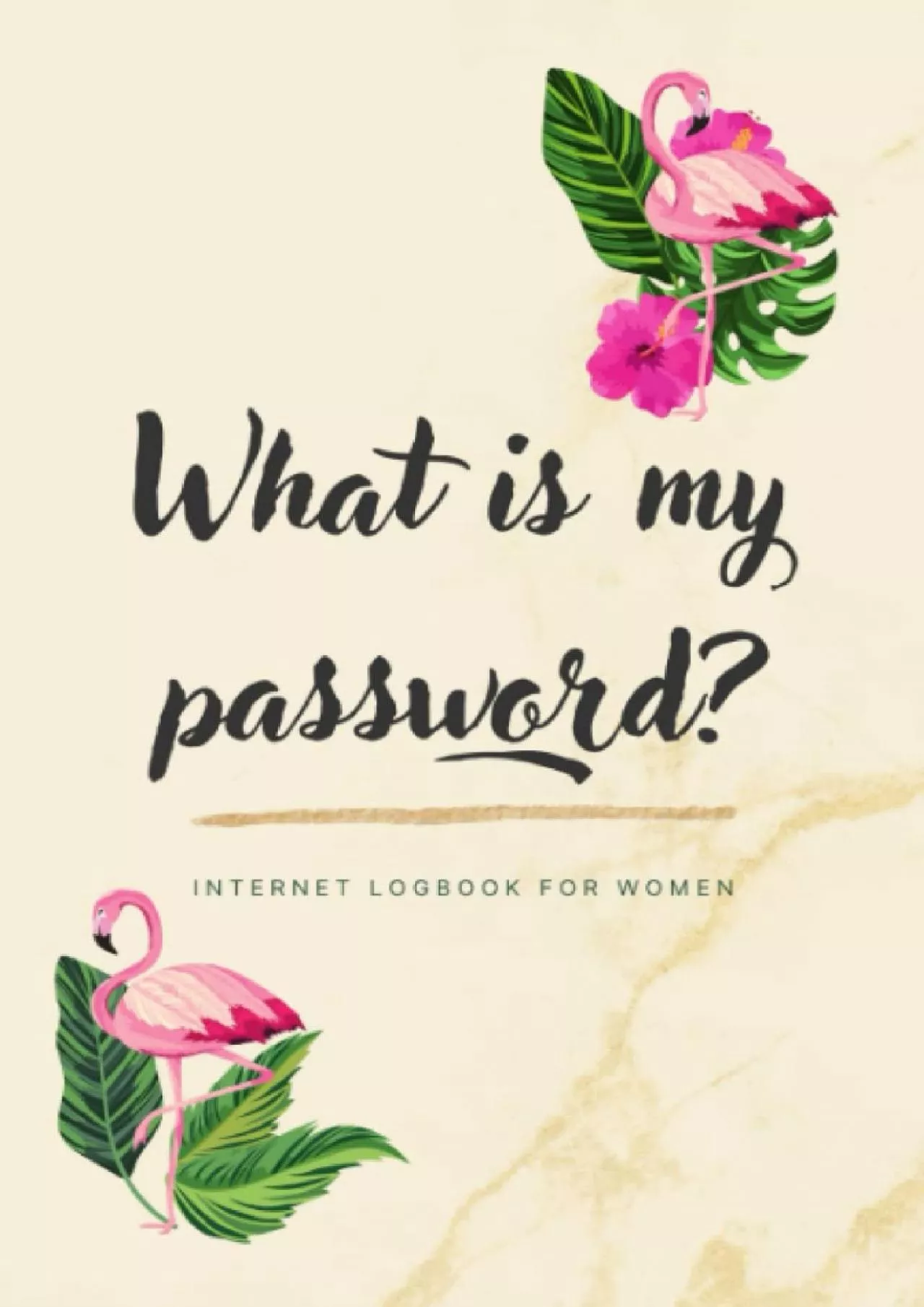 PDF-(BOOK)-What Is My Password?: Internet Logbook for Women