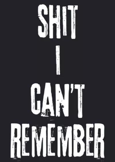 (DOWNLOAD)-Shit I Can\'t Remember: Password Book Small, Alphabetical Password Book, Login and Private Information Keeper, A Premium Journal And Logbook To Protect Usernames and Passwords, WTF Is My Password