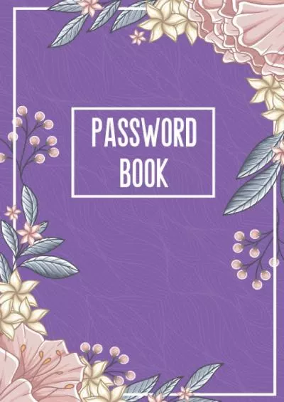 (BOOK)-Password Book: internet password book with tabs| Password Logbook| Logbook To Protect Usernames| Login and Private Information Keeper| small password book with tabs for purse
