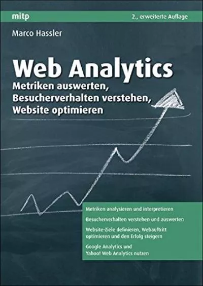 (READ)-Web Analytics: Metriken auswerten, Besucherverhalten verstehen, Website optimieren