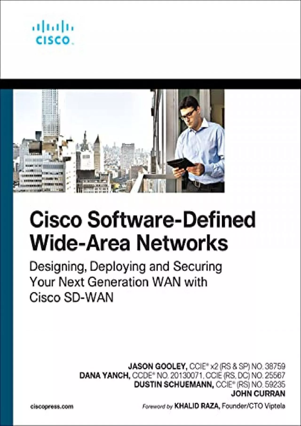 PDF-[DOWLOAD]-Cisco Software-Defined Wide Area Networks: Designing, Deploying and Securing