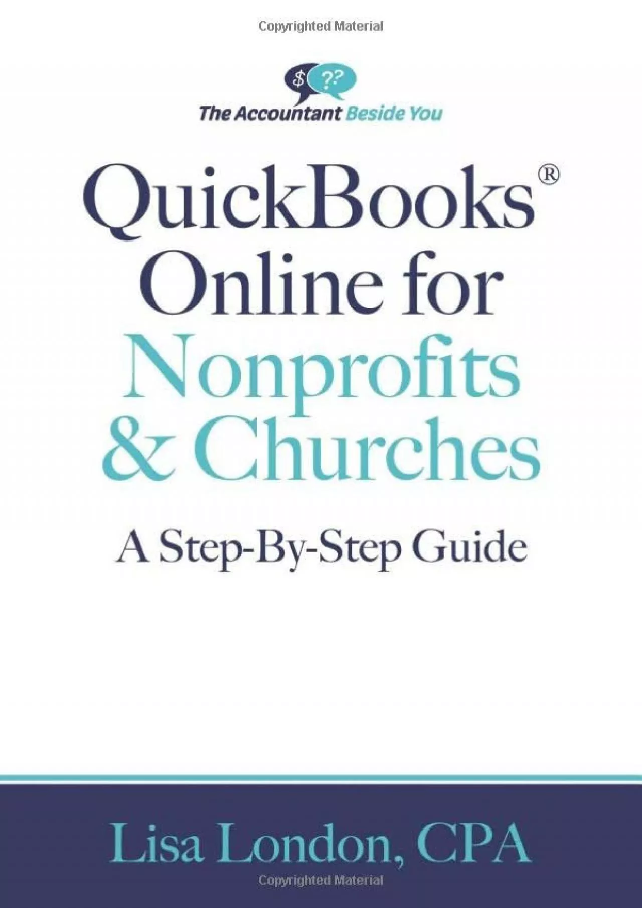 (BOOK)-QuickBooks Online for Nonprofits & Churches: The Step-By-Step Guide (The Accountant