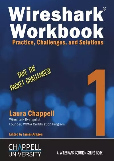 [BEST]-Wireshark Workbook 1: Practice, Challenges, and Solutions (Wireshark Solution)