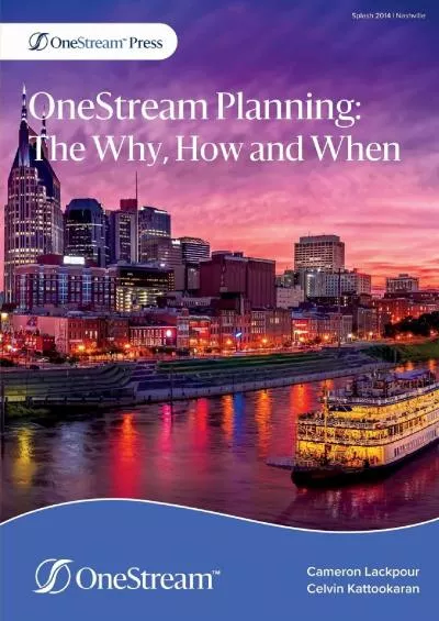 (DOWNLOAD)-OneStream Planning: The Why, How and When