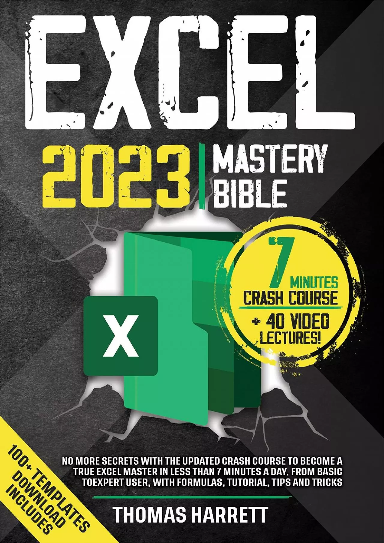 (EBOOK)-Excel 2023 Mastery Bible: No More Secrets with The Updated Crash Course to Become