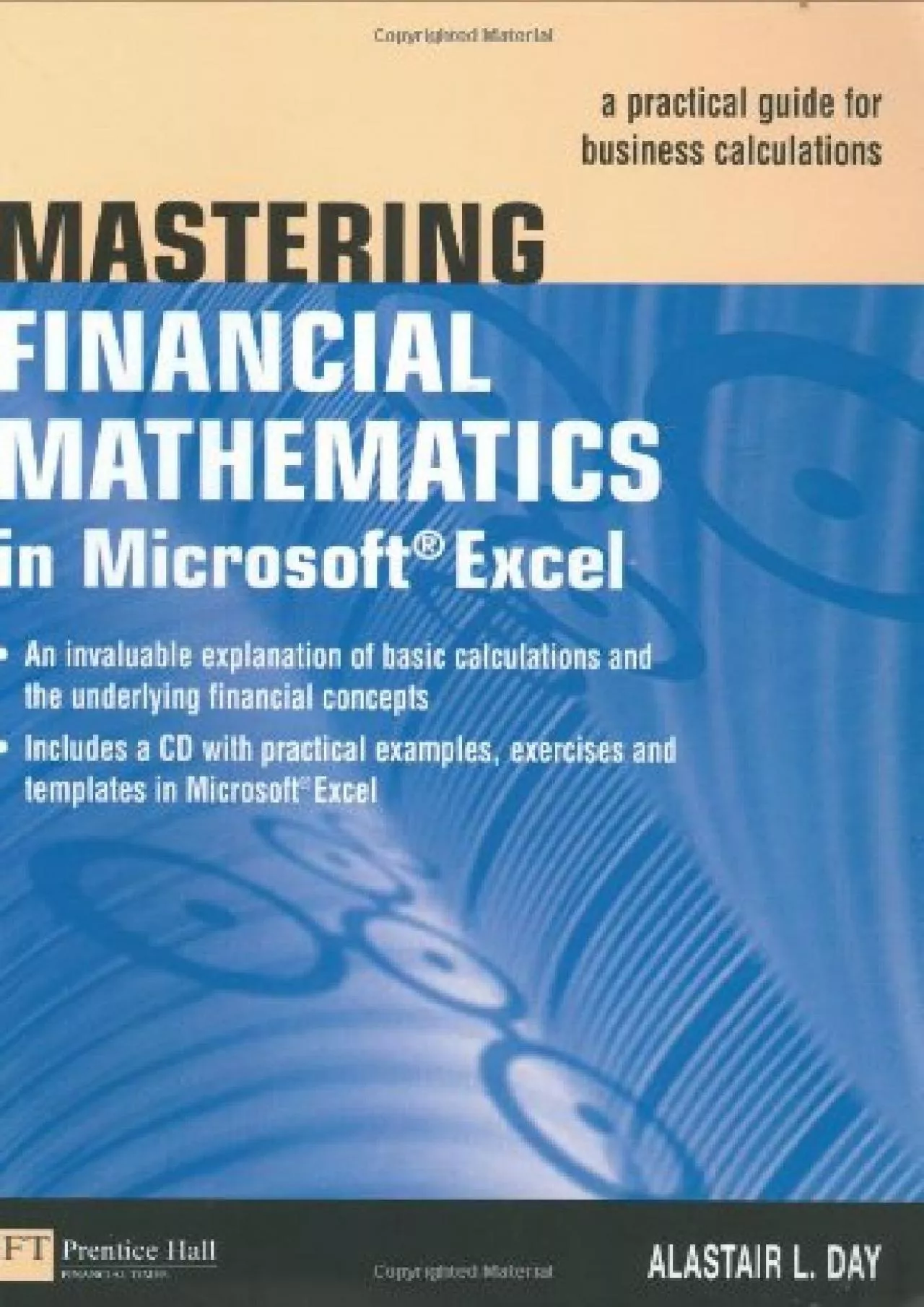 (READ)-Mastering Financial Mathematics In Mircosoft Excel: A Practical Guide for Business