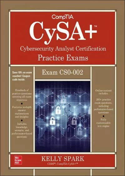 [BEST]-CompTIA CySA+ Cybersecurity Analyst Certification Practice Exams (Exam CS0-002)