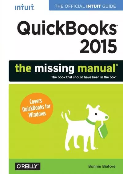 (READ)-QuickBooks 2015: The Missing Manual: The Official Intuit Guide to QuickBooks 2015 (Missing Manuals)