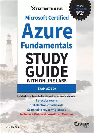 [eBOOK]-Microsoft Certified Azure Fundamentals Study Guide with Online Labs: Exam AZ-900