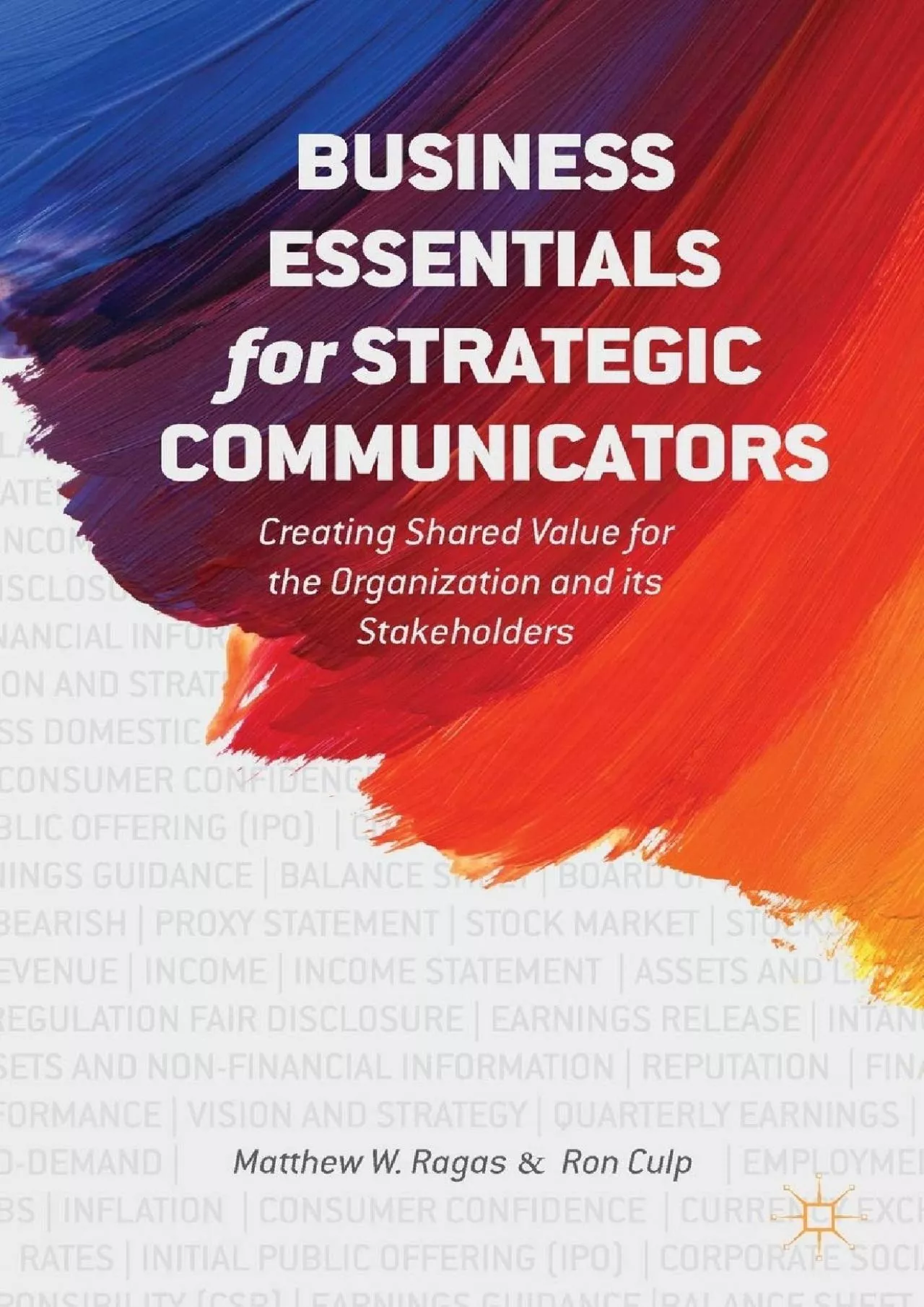 (DOWNLOAD)-Business Essentials for Strategic Communicators: Creating Shared Value for