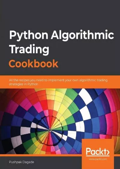 (BOOS)-Python Algorithmic Trading Cookbook: All the recipes you need to implement your